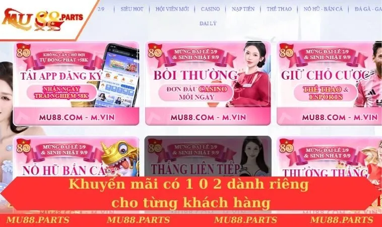 Khuyến mãi có 1 0 2 dành riêng cho từng khách hàng